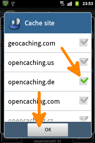 opencaching.de auswählen OK --> Caches werden geladen und angezeigt Happy Caching!
